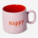 Pembe Happy Yazılı Seramik Kupa
